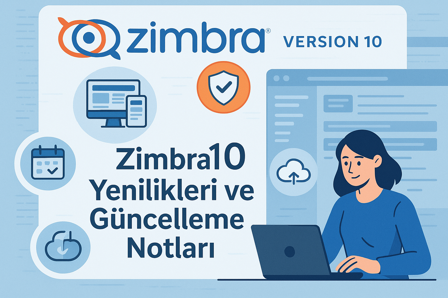 Zimbra 10 Yenilikleri ve Güncelleme Notları